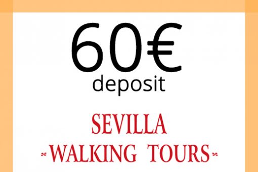 Deposits Sevilla Walking Tours